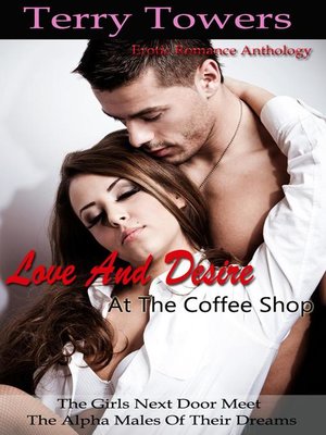 cover image of Love and Desire at the Coffee Shop